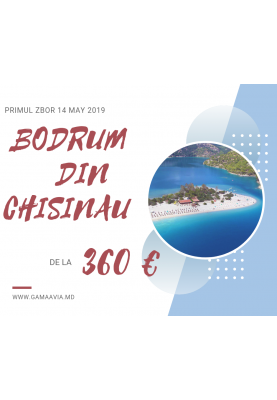 Bodrum din Chisinau de la 360 €!!